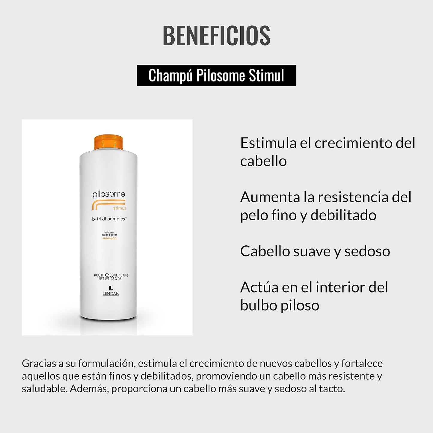 LENDAN - Pilosome Stimul Champú Anticaída B-Trixil Complex 1000 ml - Estimula el Crecimiento desde el Bulbo Piloso - Cabello Fino y Debilitado